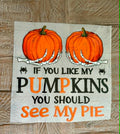 Like My Pumpkins (On Hand)