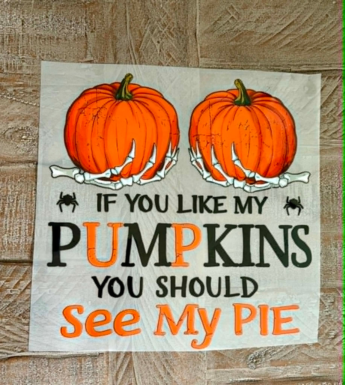 Like My Pumpkins (On Hand)