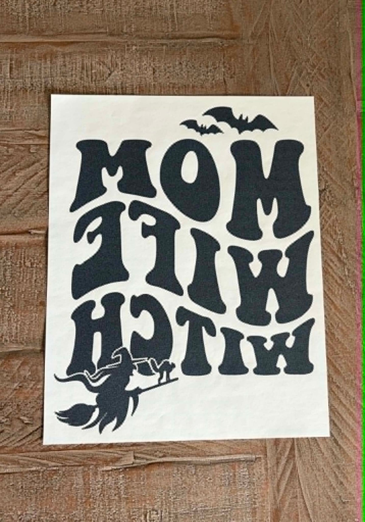 Mom Wife Witch (on hand)